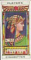 The cigarette cards in this set are: 1 Queen Makeri (21st Dynasty) 2 Queen Aahmes (18th Dynasty) 3 Amenophis III (18th Dynasty) 4 Queen Amenophis (18th Dynasty) 5 King Ramses III (Thebes Dynasty 20th) 6 Quuen Amerartas (25th Dynasty) 7 Queen Hatshepset 8 King Seti I (18th Dynasty) 9 Queen Cleopatra 10 Princess Nefertari (12th Dynasty) 11 Queen Arsinoe II 12 Thothmes III (18th Dynasty) 13 Diana 14 Jupiter 15 Mars 16 Bacchus 17 Pan 18 Juno 19 Neptune 20 Clytie 21 Minerva 22 Mercury 23 Ajax 24 Venus 25 Andromeda